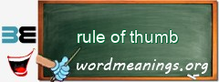 WordMeaning blackboard for rule of thumb